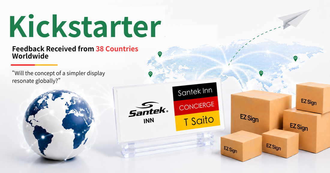 EZ Sign Story#8: Our Kickstarter Journey — A Small Idea Reached the World