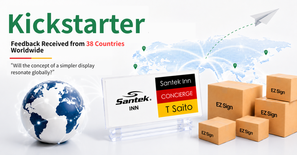 EZ Sign Story#8: Our Kickstarter Journey — A Small Idea Reached the World